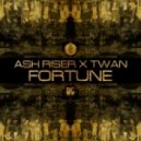 Ash Riser X Twan - Fortune (Original mix)