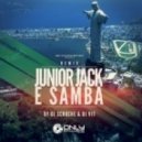 Junior Jack - E Samba (DJ Scruche & DJ V1t Remix)