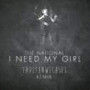 The National - I Need My Girl (Tapetenwechsel Remix)