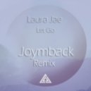 Laura Jae - Let Go (Joymback Remix)