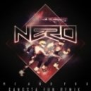 Nero - Me And You (Gangsta Fun Remix)