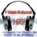 SVnagel - Flash Sound (trance music) 105 weekly edition,April 2014 ()