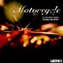 Motorcycle - As The Ruch Cmes (Steve Marx & Dave BootMash)