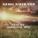 Serg Smirnov - Luxury