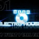 DeeJay aLyn - That's What I Call Electro