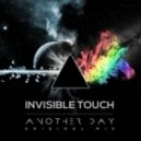 Invisible Touch - Another Day