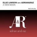 Ellie Lawson with Adrian&Raz - A New Moon