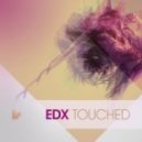 EDX - Touched