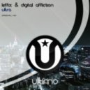 Leffix&Digital Affliction - Ultra (Original mix)