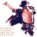 DJ Nick Martin & DMC FatDaddy - Remember The Time (House Bootleg)
