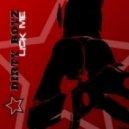 Dirty Boyz - Lick Me