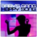 Baby\'s Gang - Happy Song (Edit Radio Mix)