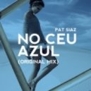 Pat Siaz - No Céu Azul