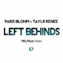 Paris Blohm & Taylr Renee - Left Behinds