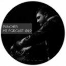 Puncher - MT PODCAST (019)