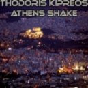 Thodoris Kipreos - Athens Shake