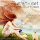 Ruslan-set feat. Eva Kade - the Purity of Chimera