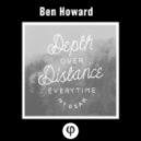Ben Howard, RvVE - Ben Howard - Depth Over Distance