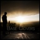 Base Covers - 2 A.M.