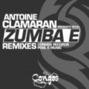 Antoine Clamaran - Zumba E` (Tekatek Remix)