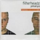 Filterheadz - Yimanya
