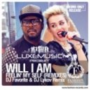 Will I Am feat. Miley Cyrus & French - Feelin\' My Self (Dj Favorite & Dj Lykov Radio Edit)