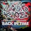 Liquid Kaos & Kirsty Hawkshaw - Back In Time