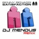 Benny Benassi ft. DJ Mendus - Satisfaction