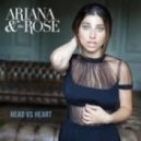 Ariana & the Rose - Love Me Hate Me