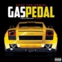 Sage the Gemini - Gas Pedal ft. Iamsu!