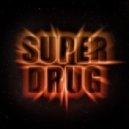 Super Drug - Play Funky