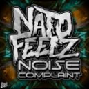 Nato Feelz - Noise Complaint (Original Mix)