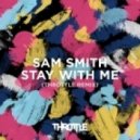 Sam Smith - Stay With Me