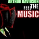Arthur Davidson - Feel The Music