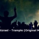 Badiizrael - Trample