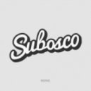 Subosco - Deux
