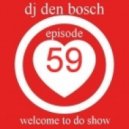 059.dj den bosch - Welcome to do show