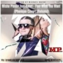 Misha Pioner feat. Annet - Feel What You Want (Phonique Cover) (Dima Flash Remix)