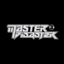 Master & Disaster - Just Cause