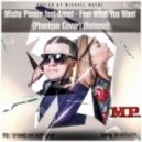 Misha Pioner feat Annet - Feel What You Want (Phonique Cover) (DMC Mikael Remix)