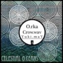 O.rka & Crow.wav ft. Yuki.maY - Celestial O.ceans