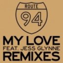Route 94 feat. Jess Glynne - My Love (Trupak & Promenade remix)