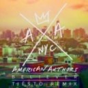 American Authors - Believer