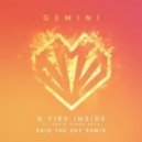 Gemini feat. Greta Svabo Bech - A Fire Inside