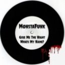 MonstaFank - Give Me the Night