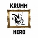 Krumm - Hero (Original Mix)
