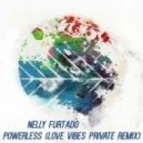 Nelly Furtado - Powerless