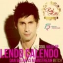 Dan Balan vs. Mainstream Bitch - Lendo Calendo (DJ Cool Mashup) (DJ Cool Mash Up)