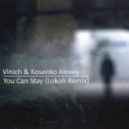 Vinich & Kosenko Alexey - You Can Stay