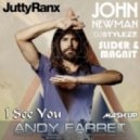 Jutty Ranx ft. Slider & Magnit vs. John Newman ft. DJ STYLEZZ - I See You (Andy Farret Mash Up)